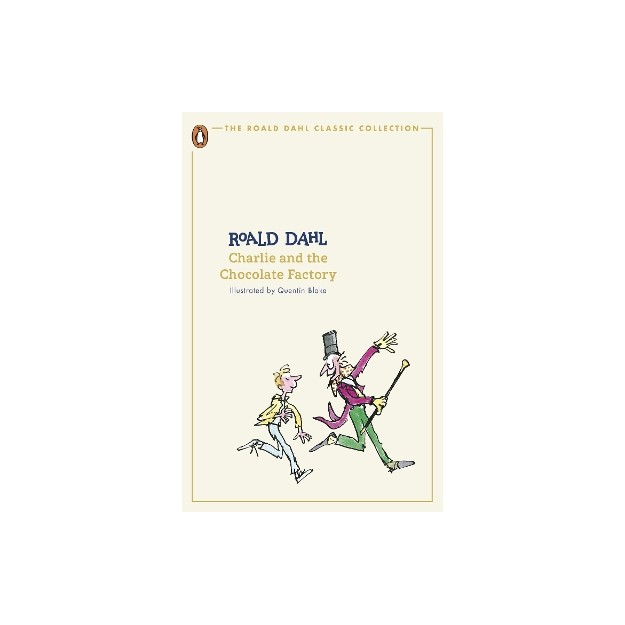 CHARLIE AND THE CHOCOLATE FACTORY (THE ROALD DAHL CLASSIC COLLECTION) PB
