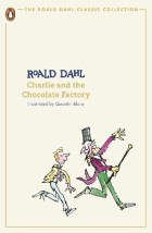 CHARLIE AND THE CHOCOLATE FACTORY (THE ROALD DAHL CLASSIC COLLECTION) PB