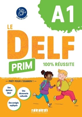 LE DELF PRIM A1 100% REUSSITE (+DIDIERFLE.APP)