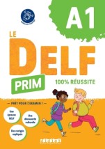 LE DELF PRIM A1 100% REUSSITE (+DIDIERFLE.APP)