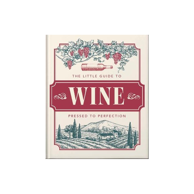 THE LITTLE BOOK OF WINE : IN VINO VERITAS HC