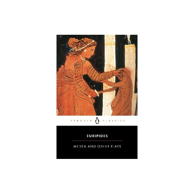 PENGUIN BLACK CLASSICS : MEDEA AND OTHER PLAYS PB