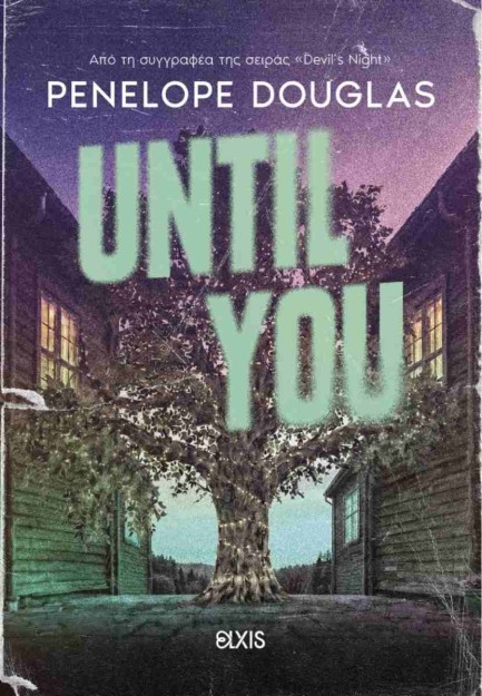 UNTIL YOU