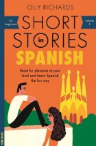 TEACH YOURSELF: SHORT STORIES IN SPANISH FOR BEGINNERS