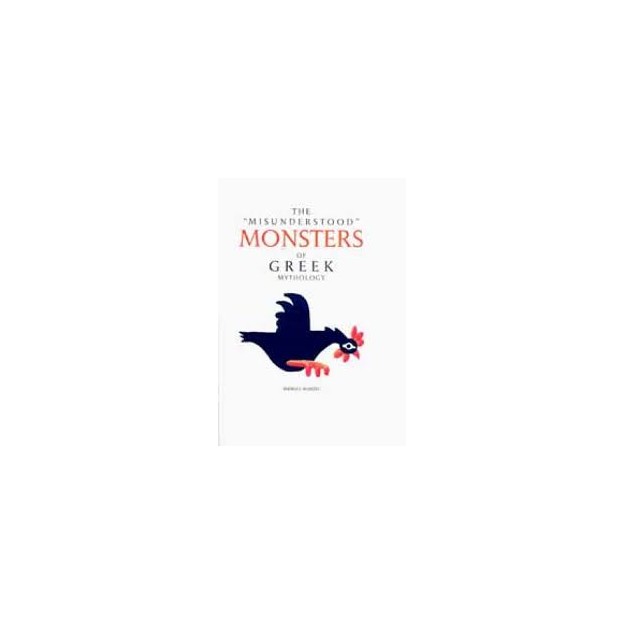 THE MISUNDERSTOOD MONSTERS OF GREEK MYTHOLOGY