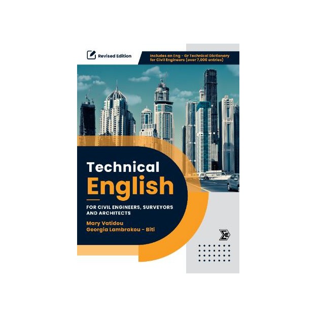 TECHNICAL ENGLISH FOR CIVIL ENGINEERS, SURVEYORS AND ARCHITECTS REVISED EDITION