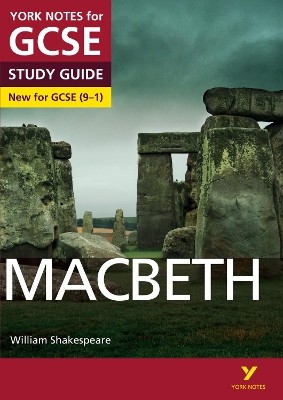 YORK NOTES FOR GCSE STUDY GUIDE: MACBETH - NEW FOR GCSE(9-1)