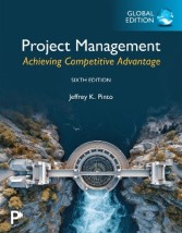 PROJECT MANAGEMENT: ACHIEVING COMPETITIVE ADVANTAGE, GLOBAL EDITION