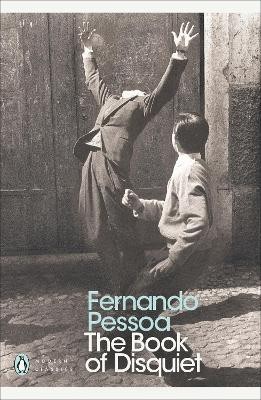 PENGUIN MODERN CLASSICS : THE BOOK OF DISQUIET