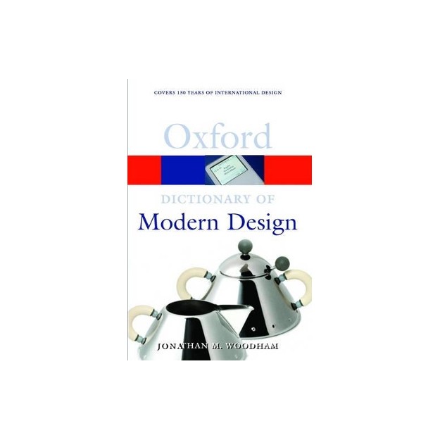 OXFORD DICTIONARIES : MODERN DESIGN*  PB B