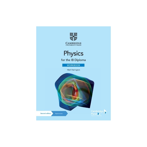 PHYSICS FOR THE IB DIPLOMA WORKBOOK WITH DIGITAL ACCESS (2 YEARS)
