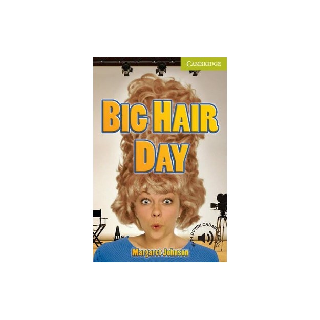 CER STARTER: BIG HAIR DAY (+ DOWNLOADABLE AUDIO) PB