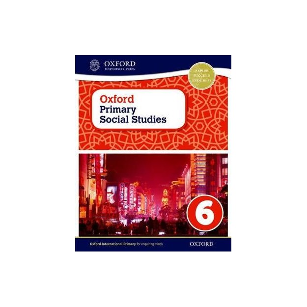 OXFORD INTERNATIONAL PRIMARY SOCIAL STUDIES 6 SB