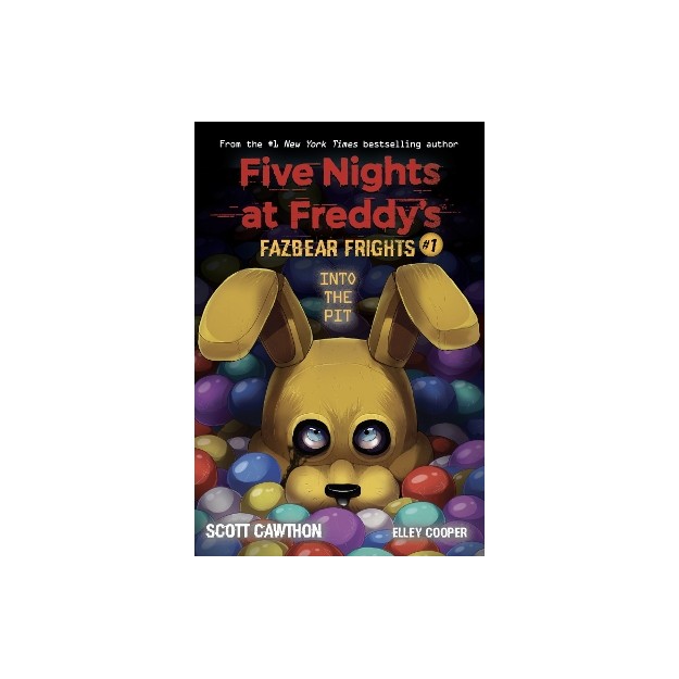 FIVE NIGHTS AT FREDDYS: FAZBEAR FRIGHTS #1: INTO THE PIT