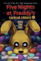 FIVE NIGHTS AT FREDDYS: FAZBEAR FRIGHTS 1: INTO THE PIT
