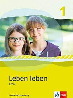 LEBEN LEBEN 1 SCHULBUCH (BADEN WURTTENBERG) KLASSE 5-6