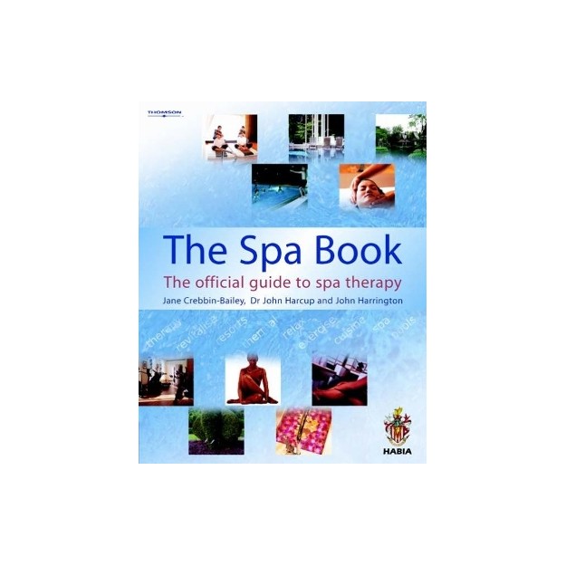 THE SPA BOOK: THE OFFICIAL GUIDE TO SPA THERAPY