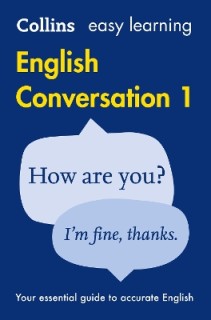 COLLINS EASY LEARNING : ENGLISH CONVERSATION BOOK 1