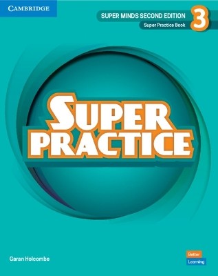 SUPER MINDS 3 SUPER PRACTICE BOOK 2ND ED