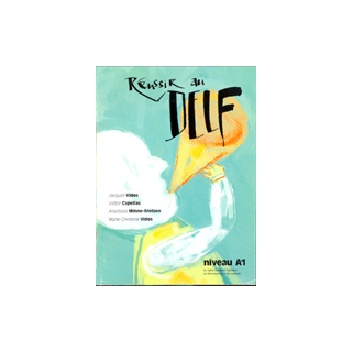 REUSSIR AU DELF A1 METHODE N/E