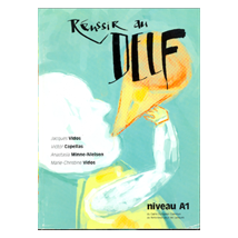 REUSSIR AU DELF A1 METHODE N/E