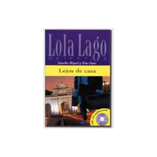 LOLA LAGO 2: LEJOS DE CASA (+ CD)