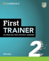 CAMBRIDGE ENGLISH FIRST TRAINER 2 (+ DOWNLOADABLE AUDIO + EBOOK) WO/A