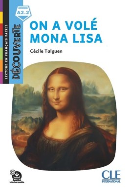 DECOUVERTE NIVEAU 3 - ON A VOLE MONA LISA 2ED LECTURE