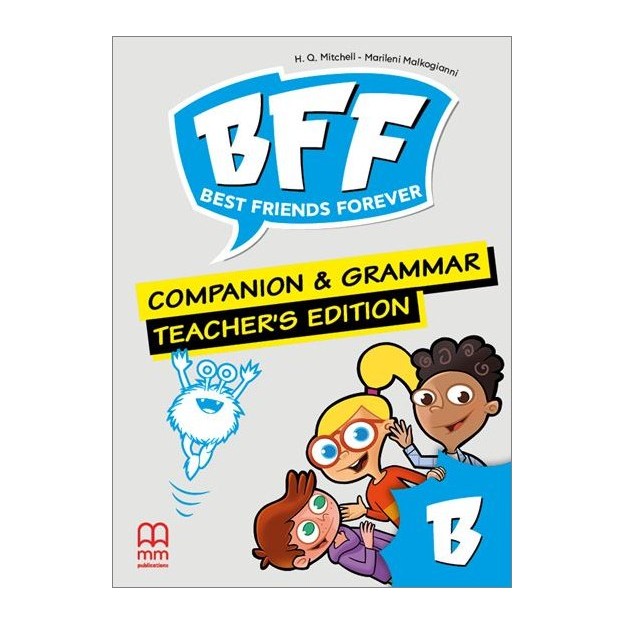 BFF - BEST FRIENDS FOREVER JUNIOR Β TCHRS GRAMMAR   COMPANION