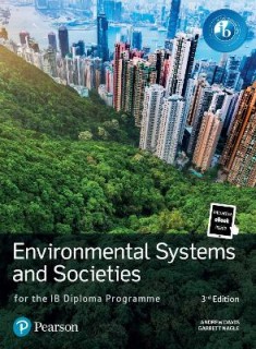 ENVIRONMENTAL SYSTEMS AND SOCIETIES FOR THE IB DIPLOMA PROGRAMME