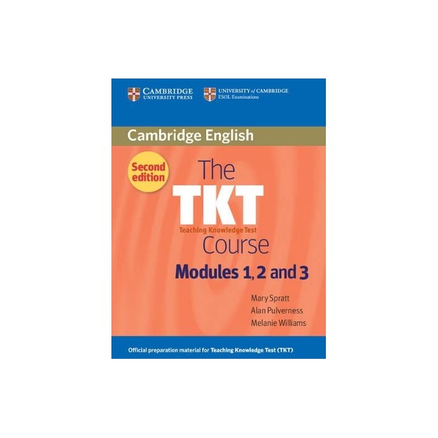 THE TKT COURSE MODULES 1, 2 AND 3 SB