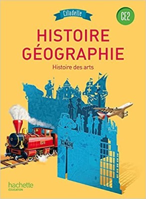 HISTOIRE GEOGRAPHIE CE2 - COLLECTION CITADELLE - EDITION 2015  POCHE
