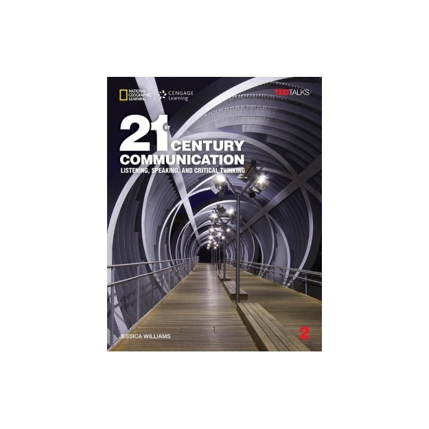 21ST CENTURY COMMUNICATION 2: LISTENING, SPEAKING AND CRITICAL THINKING SB