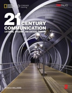 21ST CENTURY COMMUNICATION 2: LISTENING, SPEAKING AND CRITICAL THINKING SB