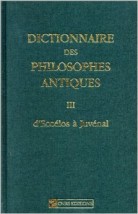 DICTIONNAIRE DES PHILOSOPHES ANTIQUES III