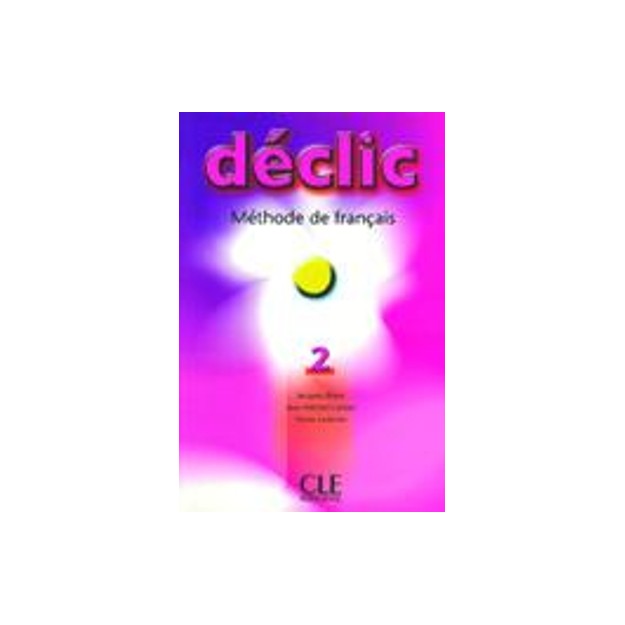 DECLIC 2 METHODE