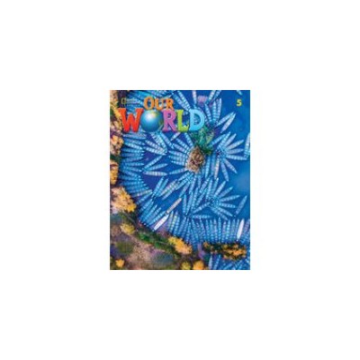 OUR WORLD 5 GRAMMAR WORKBOOK - BRE 2ND ED