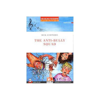 RED SERIES THE ANTI-BULLY SQUAD - READER + MEDIA APP (RED SERIES 2)