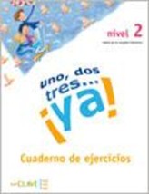 UNO DOS Y TRES! 2 A1 + A2 EJERCICIOS
