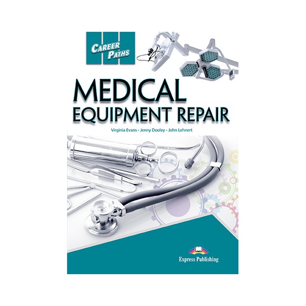 CAREER PATHS MEDICAL EQUIPMENT REPAIR SB PACK