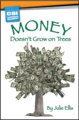 CSI CHAPTERS:MONEY DOESNT GROW ON TREES