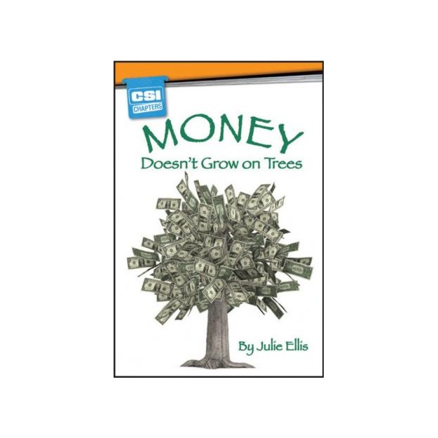 CSI CHAPTERS:MONEY DOESNT GROW ON TREES