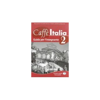 CAFFE ITALIA 2 GUIDA INSEGNANTE