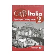 CAFFE ITALIA 2 GUIDA INSEGNANTE