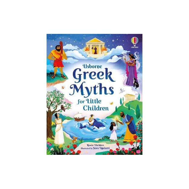 USBORNE : GREEK MYTHS FOR LITTLE CHILDREN HC
