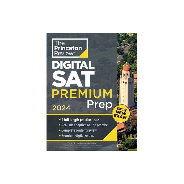 THE PRINCETON REVIEW DIGITAL SAT PREMIUM PREP 2024