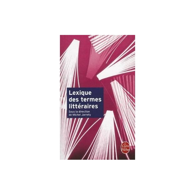 LEXIQUE DES TERMES LITTERAIRES POCHE