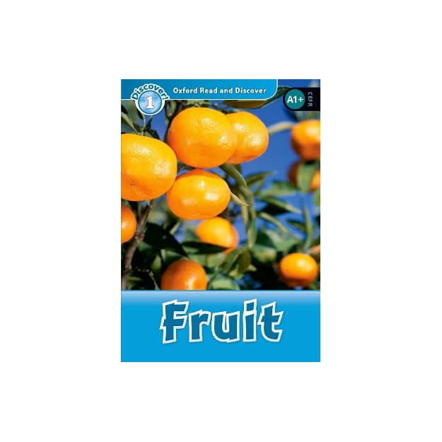 OXFORD READ   DISCOVER 1: FRUIT