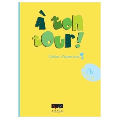 A TON TOUR 3 A2 CAHIER