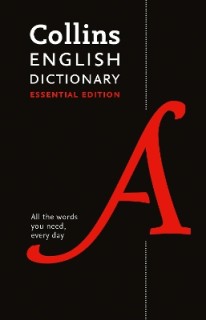 COLLINS ENGLISH ESSENTIAL DICTIONARY